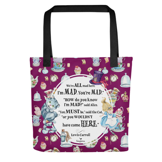 We're All Mad Here Alice's Adventures in Wonderland Whimsical Tote Bag