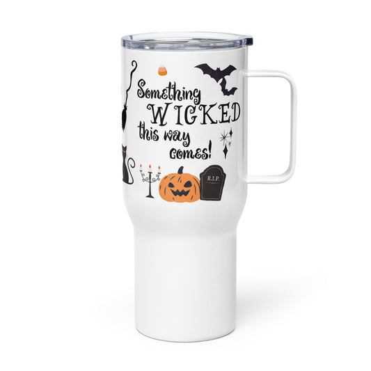 Something Wicked This Way Comes Halloween Travel Mug With a Handle