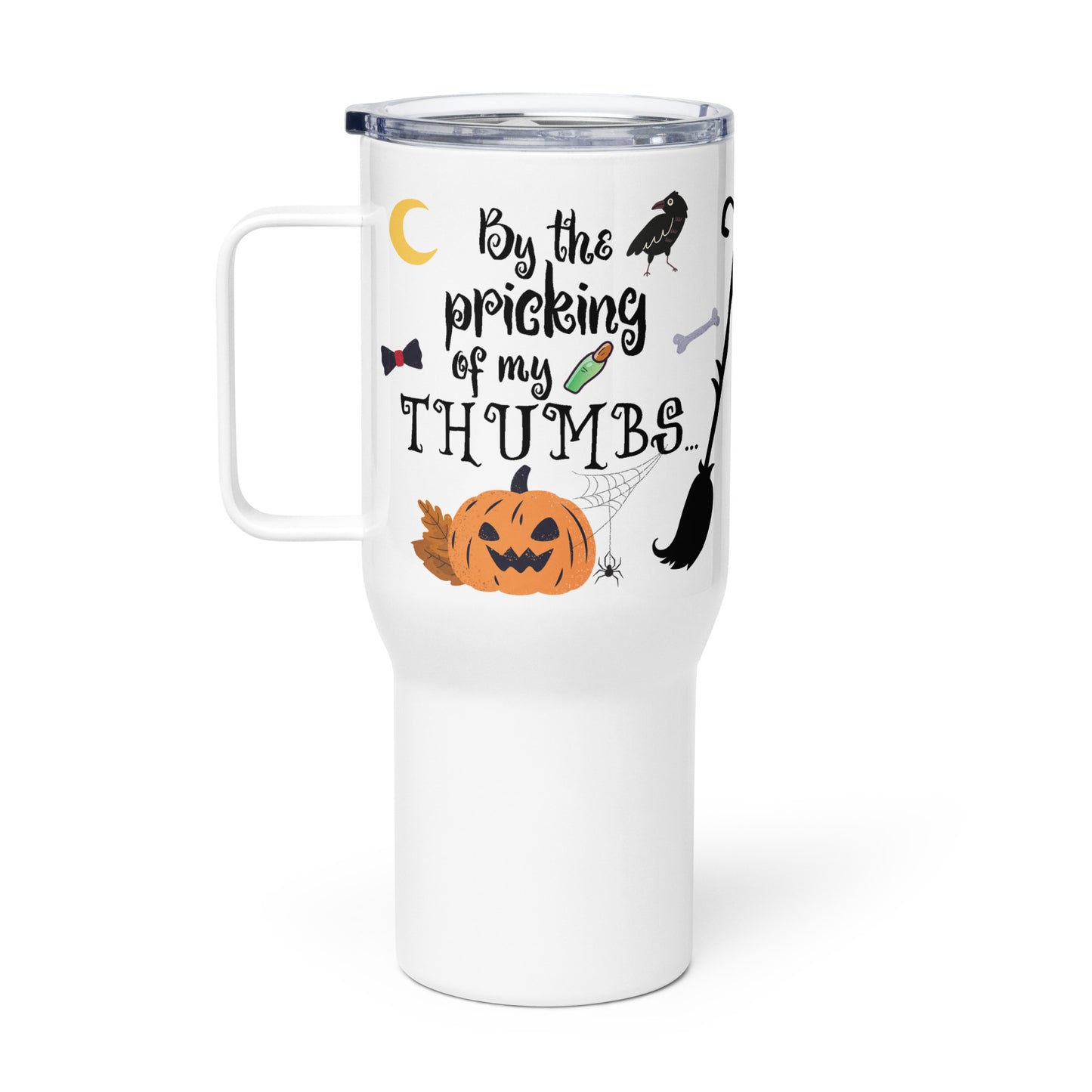 By the Pricking of My Thumbs Halloween Travel Mug With a Handle