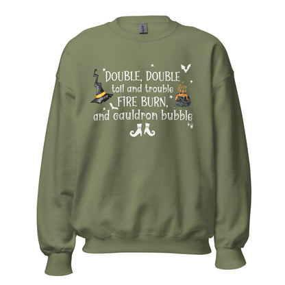 Double Double Toil And Trouble Witchy Sweatshirt